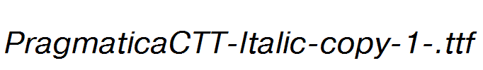 PragmaticaCTT-Italic-copy-1-.ttf