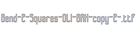 Bend-2-Squares-OL1-BRK-copy-2-.ttf