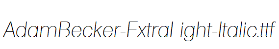 AdamBecker-ExtraLight-Italic.ttf