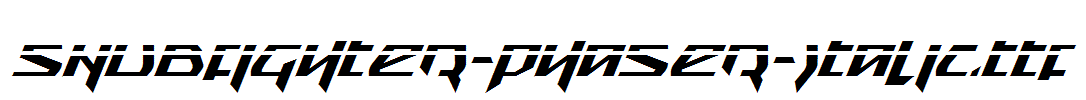 Snubfighter-Phaser-Italic.ttf