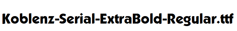 Koblenz-Serial-ExtraBold-Regular.ttf