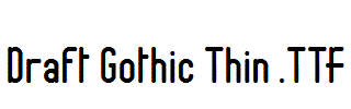 Draft-Gothic-Thin.ttf