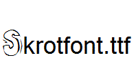 Skrotfont.ttf