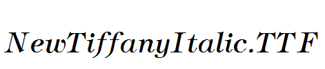 NewTiffanyItalic.ttf