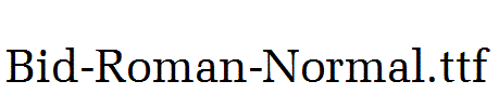 Bid-Roman-Normal.ttf