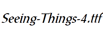 Seeing-Things-4.ttf