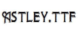 Astley.ttf