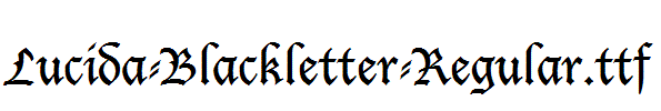 Lucida-Blackletter-Regular.ttf