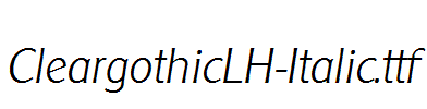 CleargothicLH-Italic.ttf