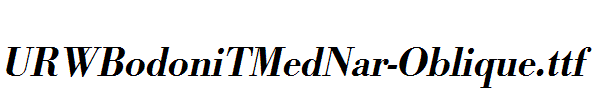 URWBodoniTMedNar-Oblique.ttf