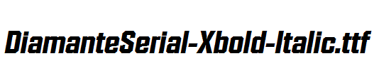 DiamanteSerial-Xbold-Italic.ttf