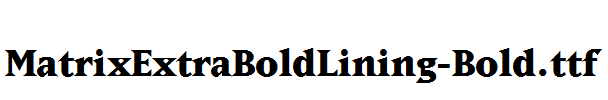 MatrixExtraBoldLining-Bold.ttf