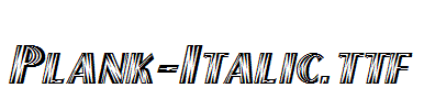 Plank-Italic.ttf