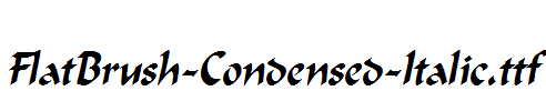 FlatBrush-Condensed-Italic.ttf