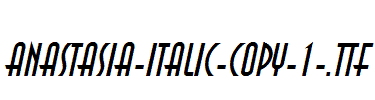 Anastasia-Italic-copy-1-.ttf