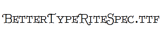 BetterTypeRiteSpec.ttf