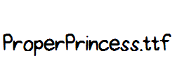 ProperPrincess.ttf