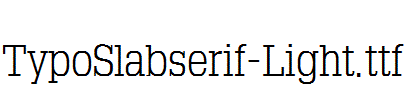 TypoSlabserif-Light.ttf