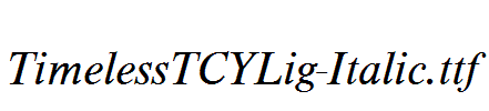 TimelessTCYLig-Italic.ttf