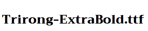 Trirong-ExtraBold.ttf