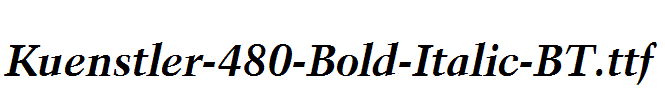 Kuenstler-480-Bold-Italic-BT.ttf