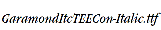 GaramondItcTEECon-Italic.ttf