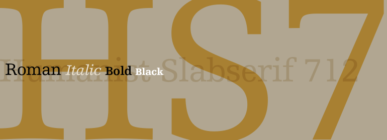 Humanist Slabserif 712