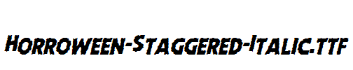 Horroween-Staggered-Italic.ttf