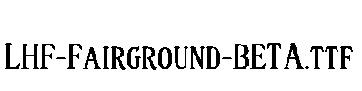 LHF-Fairground-BETA.ttf