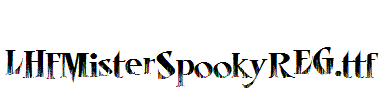 LHFMisterSpookyREG.ttf