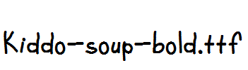 Kiddo-soup-bold.ttf