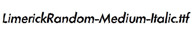 LimerickRandom-Medium-Italic.ttf