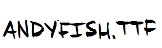 ANDYFISH.ttf