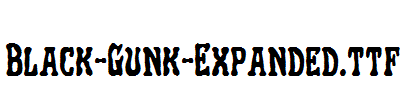 Black-Gunk-Expanded.ttf