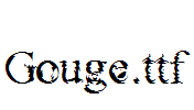 Gouge.ttf