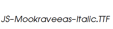 JS-Mookraveeas-Italic.ttf