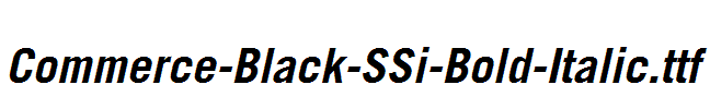 Commerce-Black-SSi-Bold-Italic.ttf