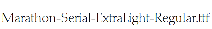 Marathon-Serial-ExtraLight-Regular.ttf