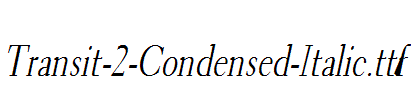 Transit-2-Condensed-Italic.ttf