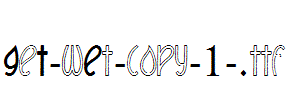 GeT-wEt-copy-1-.ttf