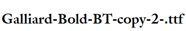 Galliard-Bold-BT-copy-2-.ttf