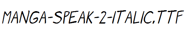 Manga-speak-2-Italic.ttf