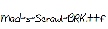 Mad-s-Scrawl-BRK.ttf