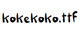 kokekoko.ttf