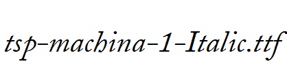 tsp-machina-1-Italic.ttf