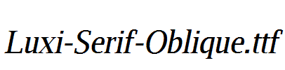 Luxi-Serif-Oblique.ttf