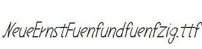 NeueErnstFuenfundfuenfzig.ttf