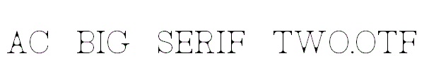 AC-Big-Serif-Two.otf