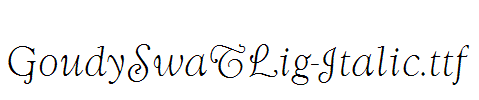 GoudySwaTLig-Italic.ttf