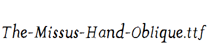 The-Missus-Hand-Oblique.ttf